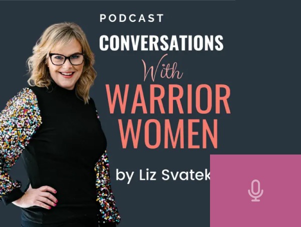A woman with glasses and sequin sleeves stands smiling on the left side. The text reads: "Podcast Conversations with Warrior Women by Liz Svatek." A pink square with a microphone icon is on the right, promising enriching chats akin to social emotional learning activities.